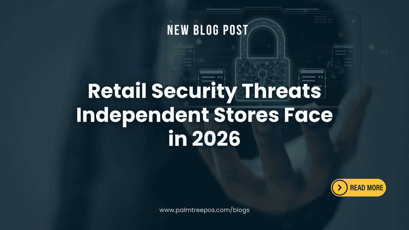 Retail Security Threats Independent Stores Face in 2026